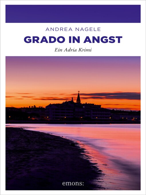 Title details for Grado in Angst by Andrea Nagele - Wait list